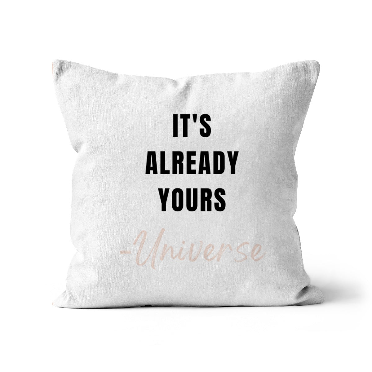 Believe It - It's Already Yours - Faux Suede Cushion