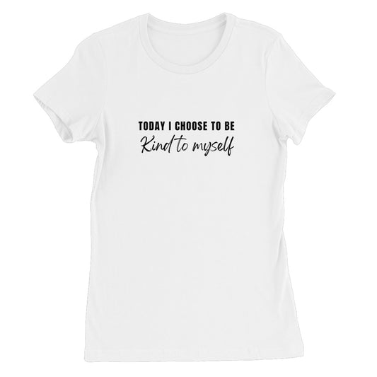 Being Kind to Myself - White - Women's T-Shirt